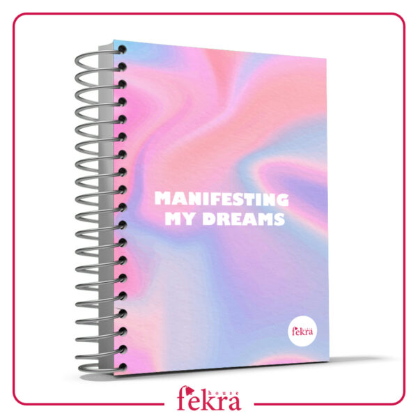 Manifesting My Dreams